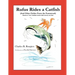 Rufus Rides a Catfish: (And Other Fables From the Farmstead)