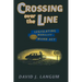Crossing over the Line: Legislating Morality and the Mann Act