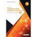 Body of Knowledge Review Series: Transformative Healthcare Delivery