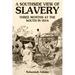 A Southside View of Slavery