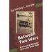 Between Two Wars: A Personal Memoir of South Korea 1946 -1948