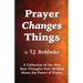 Prayer Changes Things