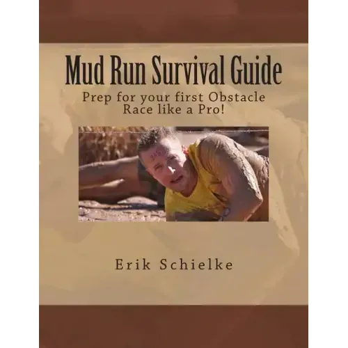Mud Run Survival Guide: Prep for your first obstacle race like a pro!