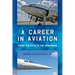 A Career in Aviation: from the DC-3 to the Concorde