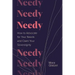 Needy: How to Advocate for Your Needs and Claim Your Sovereignty