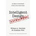 Intelligent Design Uncensored: An Easy-to-Understand Guide to the Controversy