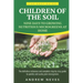 Children of the Soil: Nine Days To Growing Nutritious Microgreens At Home