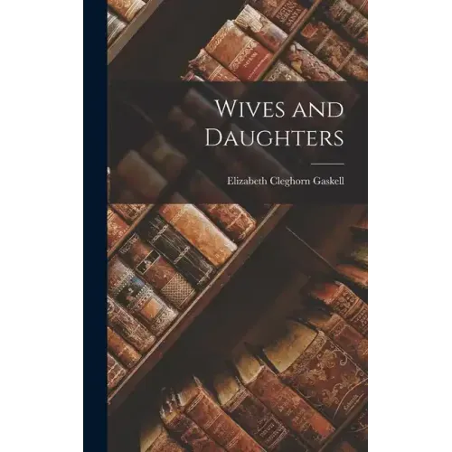 Wives and Daughters