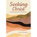 Seeking Christ: Colossians for Women