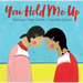 You Hold Me Up
