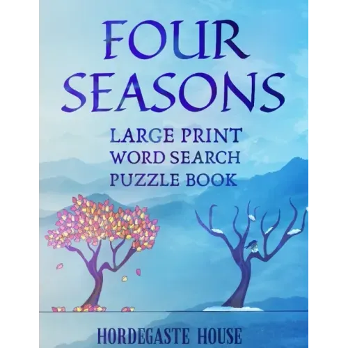 FOUR SEASONS Large Print Word Search Puzzle Book