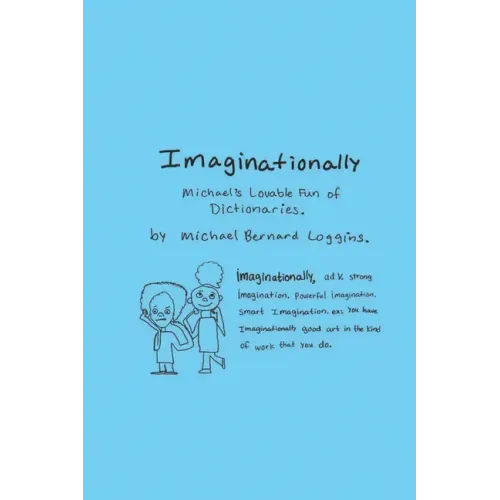 Imaginationally: Michael's Lovable Fun of Dictionaries