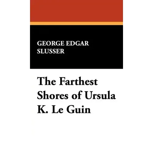 The Farthest Shores of Ursula K. Le Guin