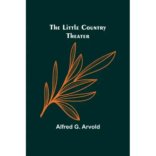The little country theater