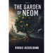 The Garden of Neom: Book 2