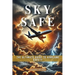 Sky Safe: The Ultimate Guide to Airplane Safety