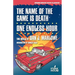 The Name of the Game is Death / One Endless Hour