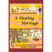 A Healing Heritage