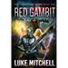 Red Gambit: A Post-Apocalyptic Alien Invasion Adventure