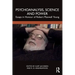 Psychoanalysis, Science and Power: Essays in Honour of Robert Maxwell Young