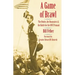 A Game of Brawl: The Orioles, the Beaneaters, and the Battle for the 1897 Pennant