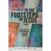 In the Footsteps of Jesus, Volume 2: Essays on the Contemporary Christian Journey
