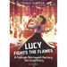 Lucy Fights the Flames: A Triangle Shirtwaist Factory Survival Story