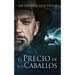 El Precio De Los Caballos