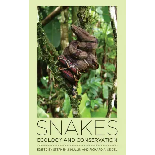 Snakes: Ecology and Conservation