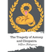 The Tragedy of Antony and Cleopatra