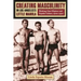 Creating Masculinity in Los Angeles's Little Manila: Working-Class Filipinos and Popular Culture, 1920s-1950s