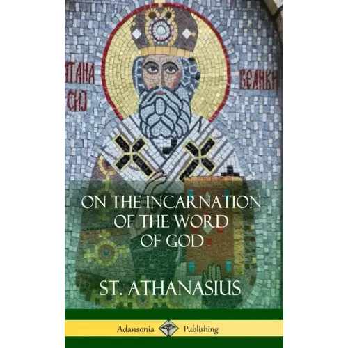 On the Incarnation of the Word of God (Hardcover)