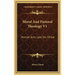 Moral and Pastoral Theology V1: Human Acts, Law, Sin, Virtue