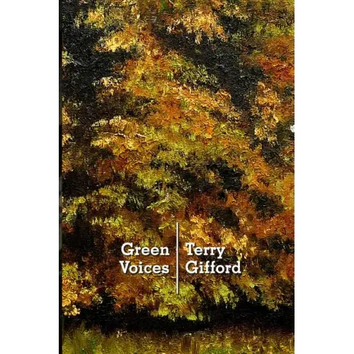 Green Voices: Understanding Contemporary Nature Poetry