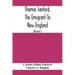 Thomas Sanford, The Emigrant To New England; Ancestry, Life, And Descendants, 1632-4. Sketches Of Four Other Pioneer Sanfords And Some Of Their Descen