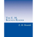 The E. M. Bounds Reader: 8 Books in One Volume