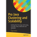Pro Java Clustering and Scalability: Building Real-Time Apps with Spring, Cassandra, Redis, Websocket and Rabbitmq