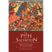 The Path to Salvation: Religious Violence from the Crusades to Jihad