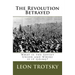 The Revolution Betrayed: What is the Soviet Union and Where is it Going?