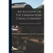 An Account Of The Farmington Canal Company: Of The Hampshire And Hampden Canal Company