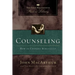 Counseling: How to Counsel Biblically