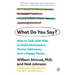 What Do You Say?: How to Talk with Kids to Build Motivation, Stress Tolerance, and a Happy Home