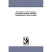 The Testimony of the Evangelists Examined by the Rules of Evidence Administrated in Courts of Justice,