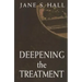 Deepening the Treatment
