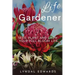Life Gardener: Seed, Plant and Grow Your Full Bloom Life