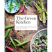 Green Kitchen: Delicious and Healthy Vegetarian Recipes for Every Day