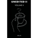 Unedited Volume II