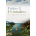 Politics and Divinization in Augustan Poetry