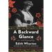 A Backward Glance: An Autobiography