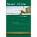 Never Alone: Practicing the Presence of God (Updated)
